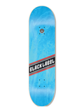 Black Label Top Shelf Light Blue Deck 8.0"