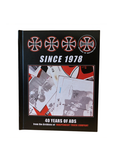 Independent SINCE 1978 - 40 Years of Ads Book