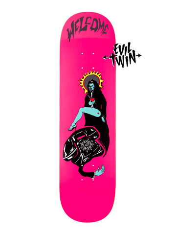 Welcome Call Mary On Labrys Hot Pink Deck 8.5"